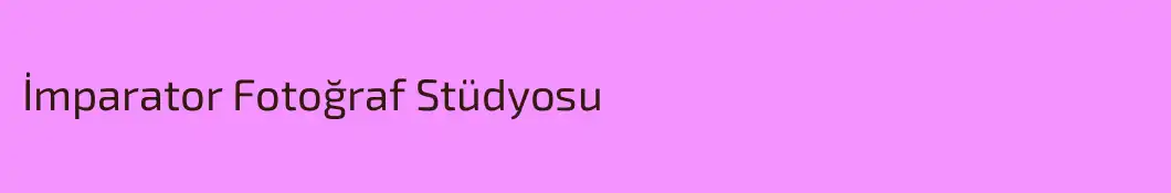 İmparator Fotoğraf Stüdyosu